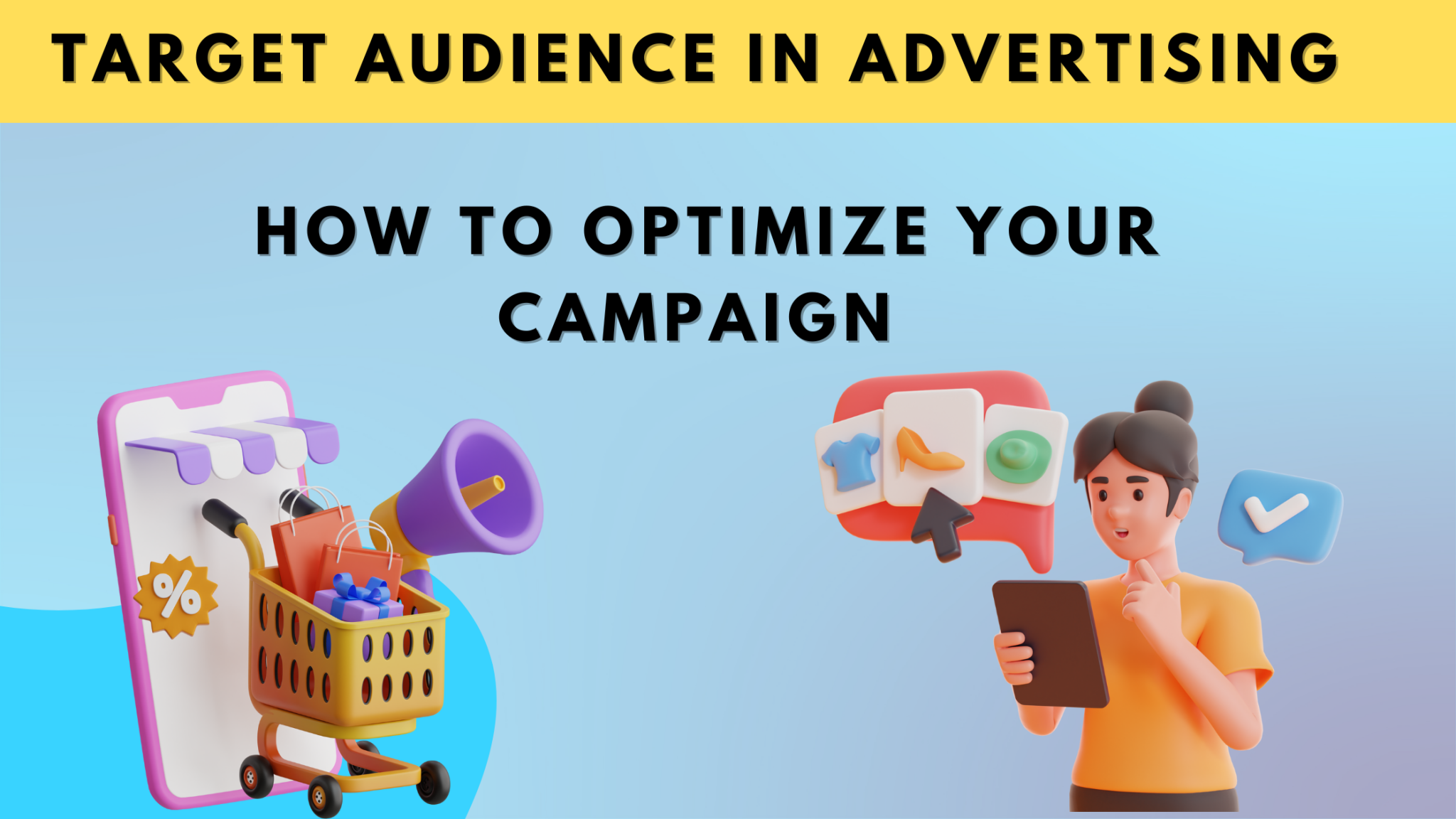 Target audience in advertising: How to optimize your campaign